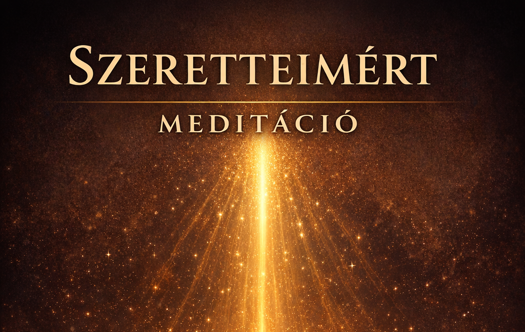 Szeretteimért meditáció